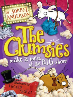 cover image of The Clumsies Make a Mess of the Big Show